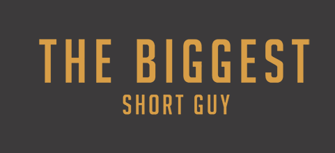 The Biggest Short Guy